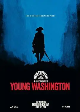 青年华盛顿（2026），主演：乔恩·欧文、凯尔塞·格拉玛、本·金斯利、约诺·戴维斯、伊恩·迪龙、威廉·弗兰克林-米勒、玛丽-露易丝·帕克、米娅·罗杰斯、安迪·瑟金斯、乔尔·斯马尔本、莱奥·哈纳、迈克尔·本茨、Jonathan Dow、威尔·约瑟夫、安格斯·卡斯提·道蒂、John Foss、Eoin Lynch、Alfie Kiely、Nicholas Antoniou、Fearghal Geraghty、Paul Delahunty 高清海报